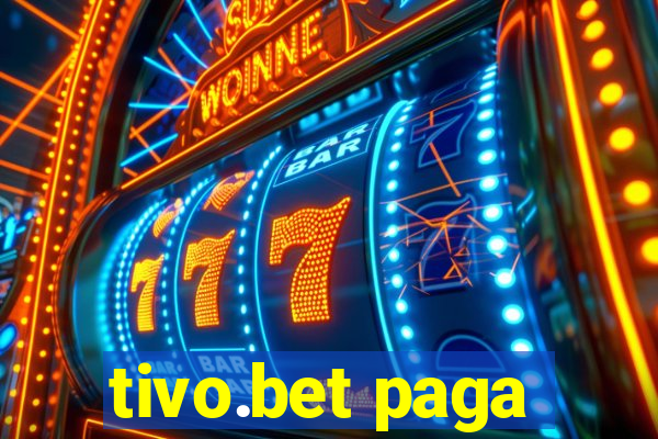 tivo.bet paga